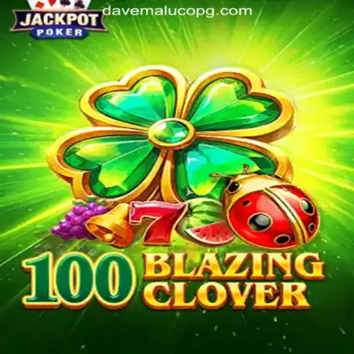 Discover the Exciting World of 100BlazingClover in Davemaluco.COM Oficial Slots Brasil #1