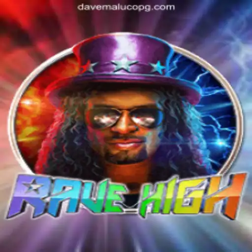 Exploring the Thrills of RaveHigh and the World of Davemaluco.COM Oficial Slots Brasil #1
